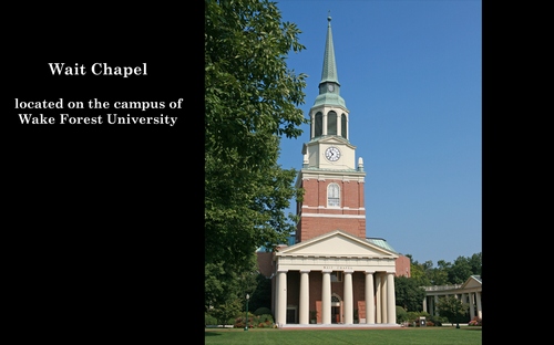 Wait Chapel - located on the campus of Wake Forest University