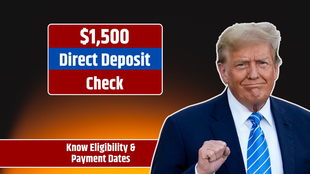 $1500 Checks Direct Deposit 2025